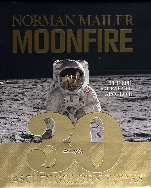Cover for Norman Mailer · MoonFire (Bound Book) [1.º edición] (2010)