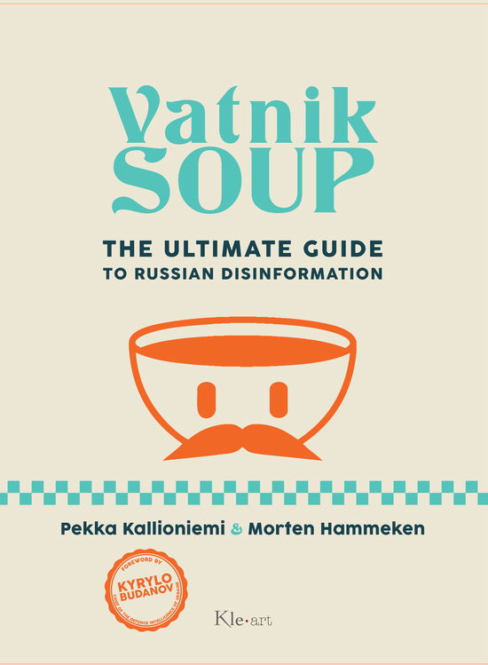 Cover for Morten Hammeken Pekka Kallioniemi · Vatnik Soup (Paperback Book) [1st edition] (2024)