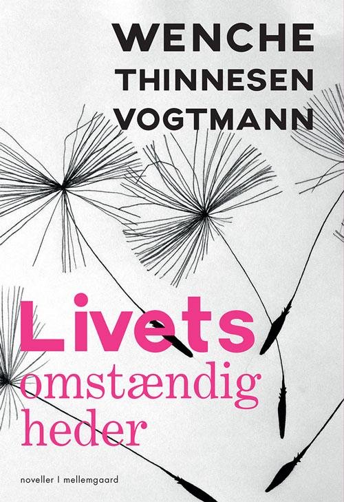 Cover for Wenche Thinnesen Vogtmann · Livets omstændigheder (Sewn Spine Book) [1.º edición] (2015)
