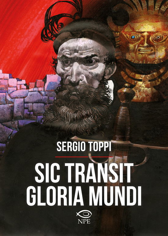 Sic Transit Gloria Mundi. Ediz. A Colori - Sergio Toppi - Książki -  - 9788836272402 - 