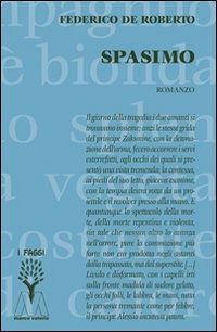 Cover for Federico De Roberto · Spasimo (Book)