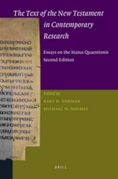 Cover for Michael W. Holmes · The Text of the New Testament in Contemporary Research: Essays on the Status Quaestionis (New Testament Tools, Studies, and Documents) (Paperback Bog) (2014)