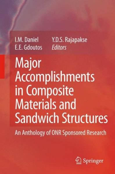 Cover for I M Daniel · Major Accomplishments in Composite Materials and Sandwich Structures: An Anthology of ONR Sponsored Research (Hardcover bog) [2009 edition] (2009)