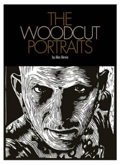 Cover for Alex Binnie · Woodcut Portraits (Hardcover Book) (2021)