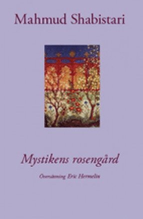 Cover for Mahmud Shabistari · Mystikens rosengård (Book) (2011)