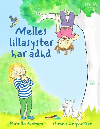 Cover for Pernilla Enbom · Melles lillasyster har adhd (Bound Book) (2022)