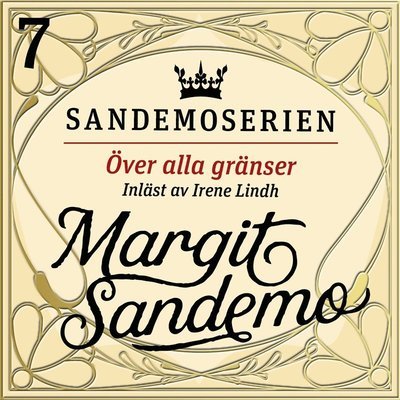 Cover for Margit Sandemo · Sandemoserien: Över alla gränser (Lydbog (MP3)) (2020)