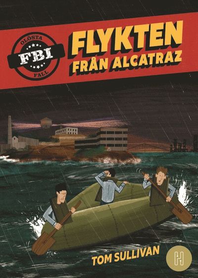 Cover for Tom Sullivan · Flykten från Alcatraz (Bound Book) (2022)