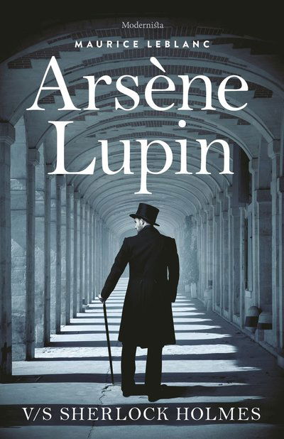 Cover for Maurice Leblanc · Arsène Lupin v/s Sherlock Holmes (Hardcover Book) (2022)