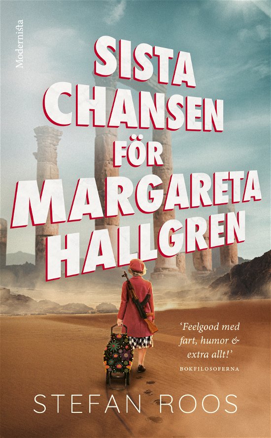 Sista chansen för Margareta Hallgren - Stefan Roos - Books - Modernista - 9789180941402 - April 10, 2024