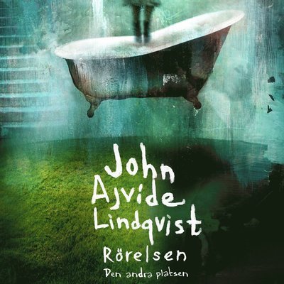 Cover for John Ajvide Lindqvist · Platserna: Rörelsen : den andra platsen (MP3-CD) (2015)