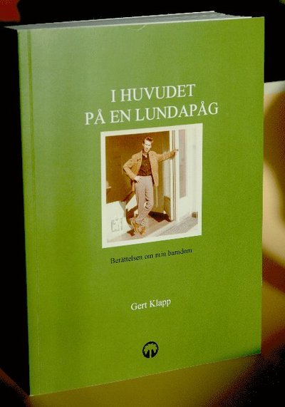 Cover for Gert Klapp · I huvudet på en lundapåg (Bound Book) (2015)