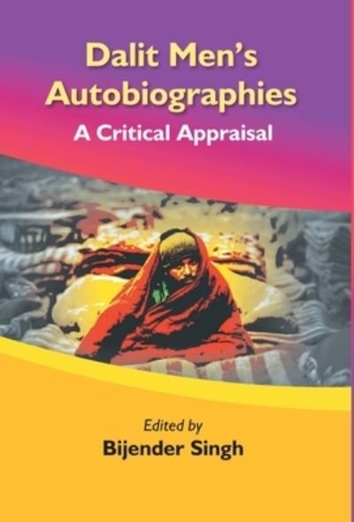 Cover for Bijender Singh · Dalit Men's Autobiographies (Gebundenes Buch) (2017)