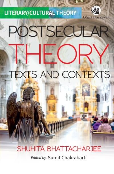 Cover for Shuhita Bhattacharjee · Postsecular Theory: Textx and Contexts (Paperback Book) (2023)