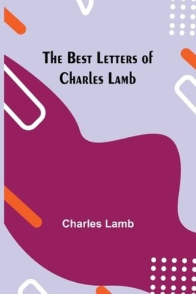 Cover for Charles Lamb · The Best Letters of Charles Lamb (Paperback Bog) (2021)