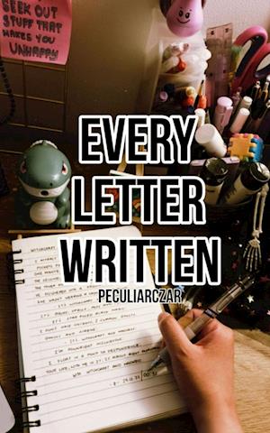 Cover for Peculiar Czar · Every Letter Written (Book) (2023)