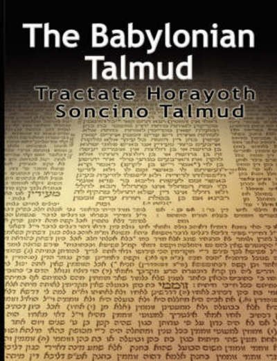 Cover for Isidore Epstein · The Babylonian Talmud: Tractate Horayoth - Rulings, Soncino (Paperback Bog) (2008)