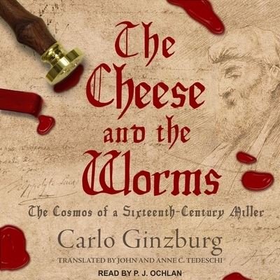 Cover for Carlo Ginzburg · The Cheese and the Worms (CD) (2019)
