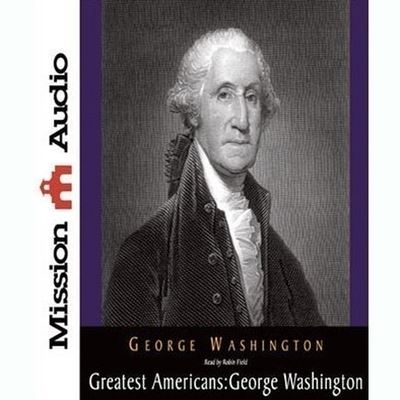 Cover for George Washington · Greatest Americans Series: George Washington (CD) (2010)