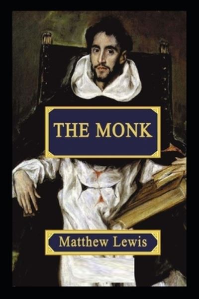 Cover for Matthew Lewis · The Monk Matthew Lewis illustrated (Paperback Book) (2022)