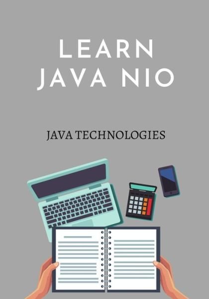 Cover for Bill Cosby · Learn Java Nio - Java Technologies (Paperback Bog) (2021)