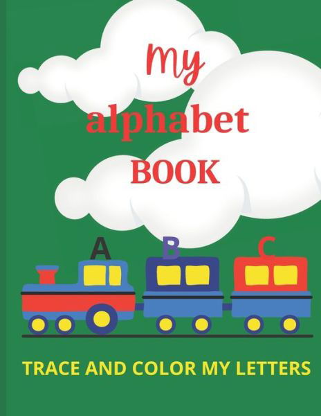 Cover for La Vie · My Alphabet Book: Trace and Color My Letters (Paperback Bog) (2021)