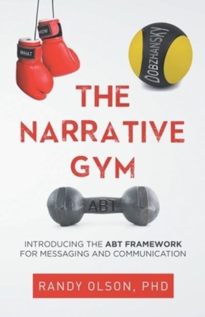 Cover for Randy Olson · The Narrative Gym (Taschenbuch) (2020)