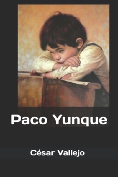 Cover for Cesar Vallejo · Paco Yunque (Pocketbok) (2020)