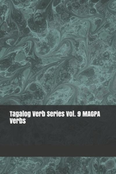 Cover for Shubana Baarsch · Tagalog Verb Series Vol. 9 MAGPA Verbs (Paperback Book) (2020)