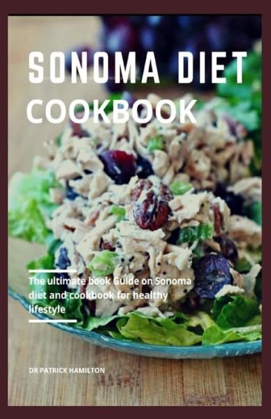 Cover for Patrick Hamilton · Sonoma Diet Cookbook (Paperback Book) (2020)