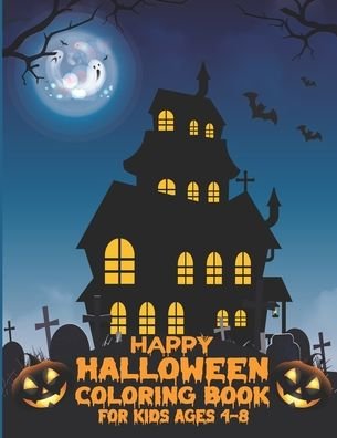 Cover for Syisragb Publication · Happy Halloween Coloring Books For Kids Ages 4-8 (Taschenbuch) (2020)