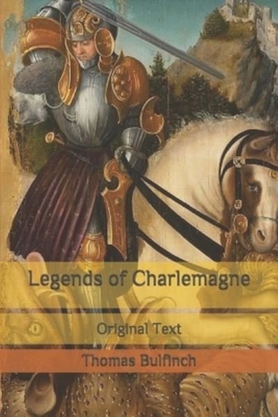 Cover for Thomas Bulfinch · Legends of Charlemagne (Paperback Book) (2020)