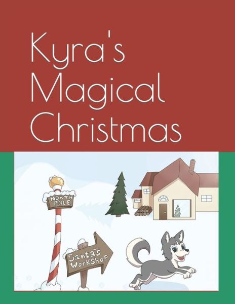 Cover for Cory F Schleret · Kyra's Magical Christmas (Paperback Book) (2020)