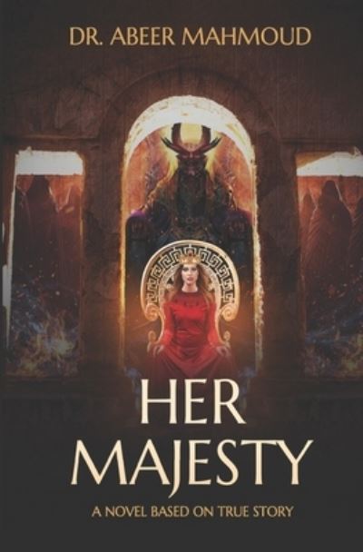 Cover for Abeer Mahmoud Abdelrahman · Her Majesty (Paperback Book) (2021)