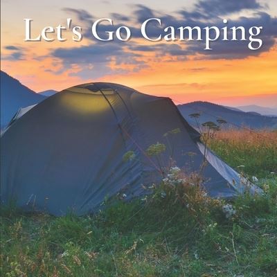 Cover for Katy A Lauren · Let's Go Camping (Paperback Book) (2021)