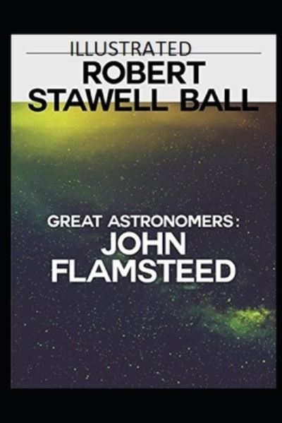 Cover for Robert Stawell Ball · Great Astronomers (Paperback Book) (2021)