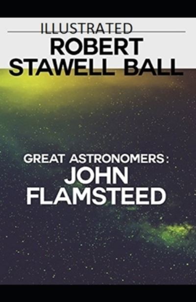 Cover for Robert Stawell Ball · Great Astronomers (Paperback Book) (2021)