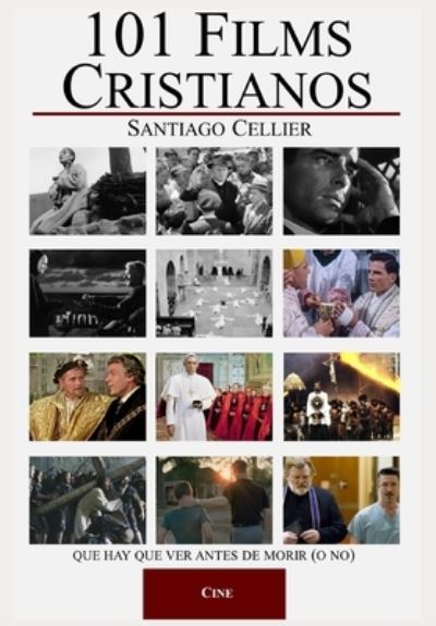 Cover for Santiago Cellier · 101 Films Cristianos (Paperback Book) (2021)