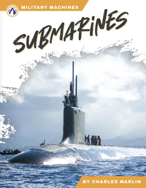 Cover for Charles Marlin · Submarines - Military Machines (Hardcover Book) (2025)