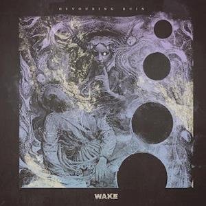 Cover for Wake · Devouring Ruin (LP) (2020)