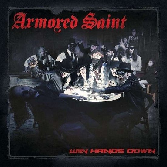 Win Hands Down - Armored Saint - Music - METAL BLADE RECORDS - 0039841538403 - June 9, 2015