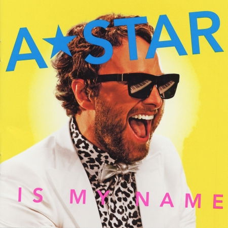 A*star is My Name - A*star - Musikk - POP/ROCK - 0040232057403 - 30. oktober 2020