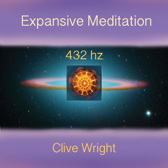 Cover for Clive Wright · Expansive Meditation 432hz (CD) (2017)