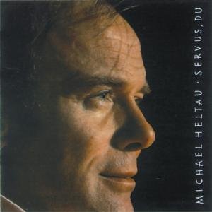 Cover for Heltau,michael/+ · * Servus du - Michael HELTAU (CD) (1997)