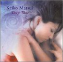 Cover for Keiko Matsui · Deep Blue (CD) [Enhanced edition] (2001)