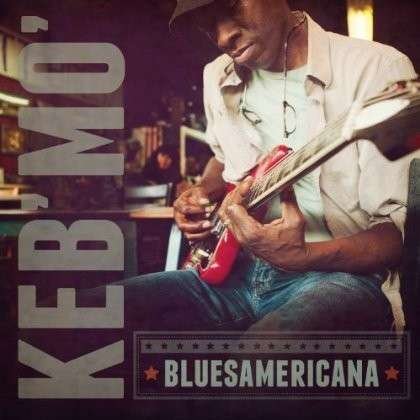 Cover for Keb'mo' · Bluesamericana (CD) (2014)