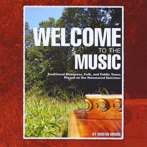 Cover for Martin Moore · Welcome to the Music (CD) (2011)