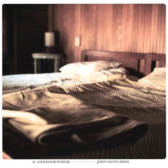 Cover for Lockwood Porter, M &amp; John Calvin Abney · Porter / Abney (LP) [EP edition] (2021)