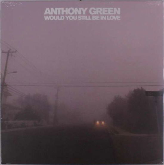 Cover for Anthony Green · Would you still be in love (LP) [Coloured edition] (2018)