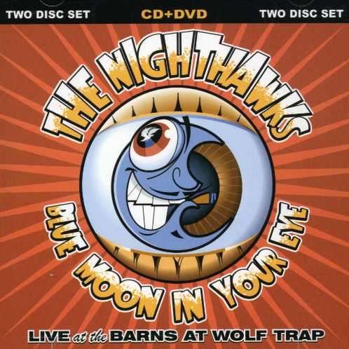 Cover for The Nighthawks · Blue Moon in Your Eye (CD) (2006)